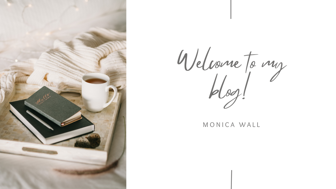 Image of Coffee and Journal Welcome to my Blog Monica Wall